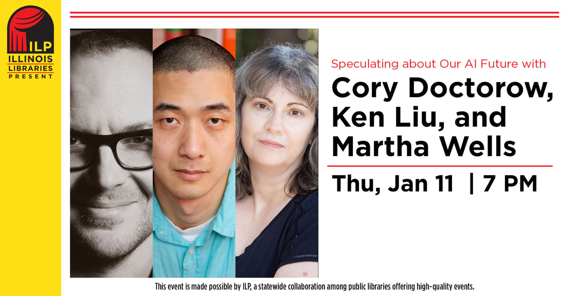 ILP: Speculating about Our AI Future with Cory Doctorow, Ken Liu, and Martha Wells