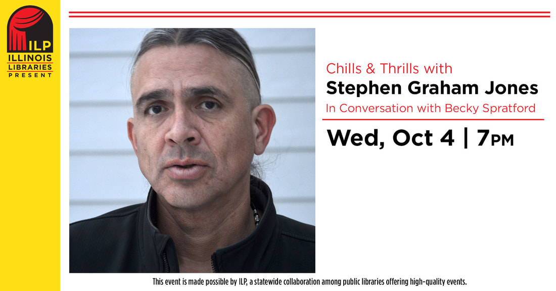ILP: Chills & Thrills with Stephen Graham Jones